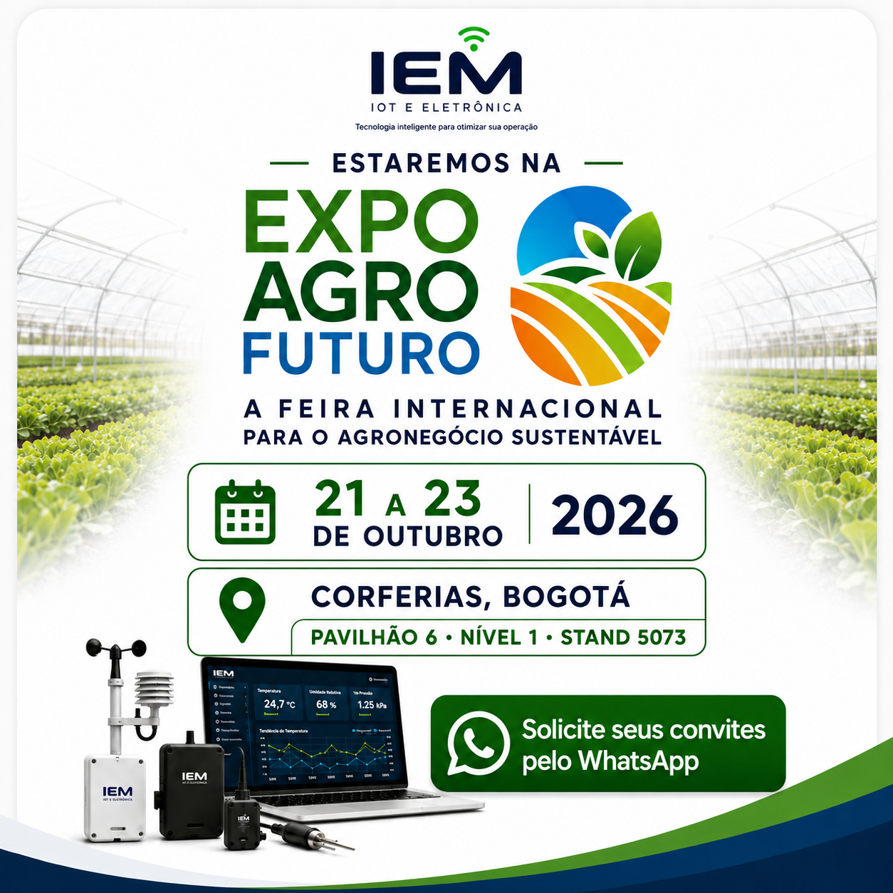 IEM na Expoagrofuturo 2026 - Corferias Bogotá - Pavilhão 6 Nível 1 Stand 5073